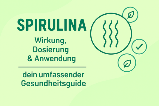 Spirulina: Wirkung, Dosierung & Anwendung – dein umfassender Gesundheitsguide