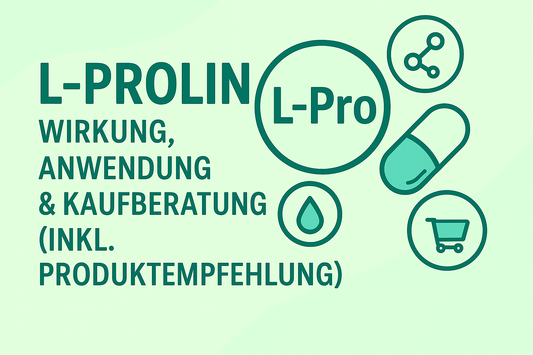 L-Prolin: Wirkung, Anwendung & Kaufberatung (inkl. Produktempfehlung)