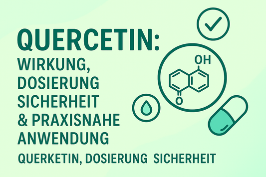 Quercetin: Wirkung, Dosierung, Sicherheit & praxisnahe Anwendung