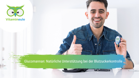 Glucomannan: Natürliche Unterstützung bei der Blutzuckerkontrolle