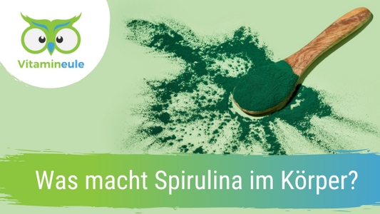 Was macht Spirulina im Körper?