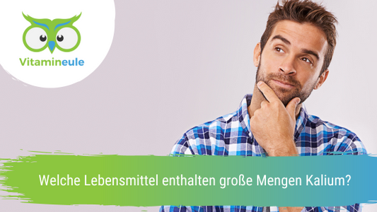Welche Lebensmittel enthalten große Mengen Kalium?