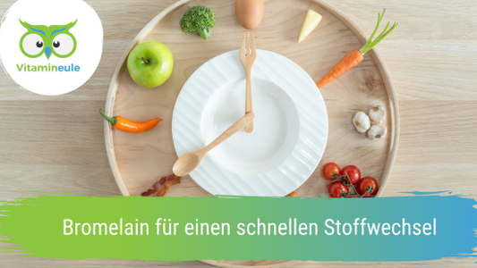 Bromelain für einen schnellen Stoffwechsel