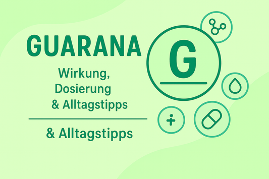 Guarana: Wirkung, Dosierung, Sicherheit & Alltagstipps