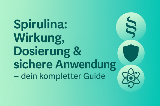 Spirulina: Wirkung, Dosierung & sichere Anwendung – dein kompletter Guide