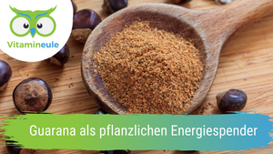 Guarana as a plant-based energy booster