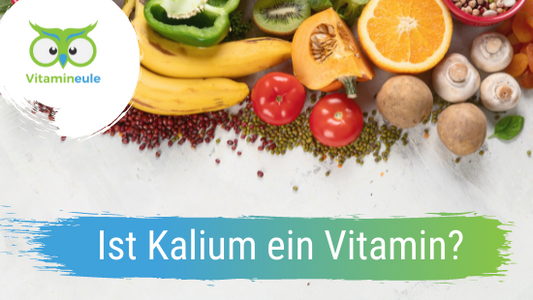 Ist Kalium ein Vitamin?