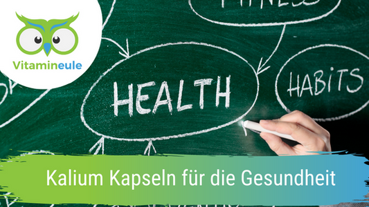 Kalium Kapseln für die Gesundheit