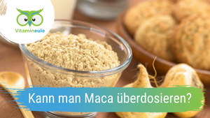 Is it possible to overdose on Maca?