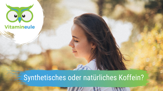 Was wirkt besser: synthetisches oder natürliches Koffein?
