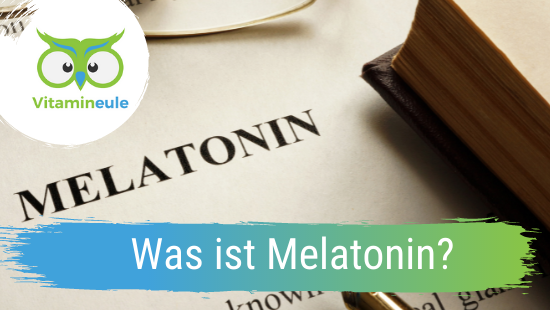 What is melatonin?