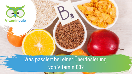 Was passiert bei einer Überdosierung von Vitamin B3?
