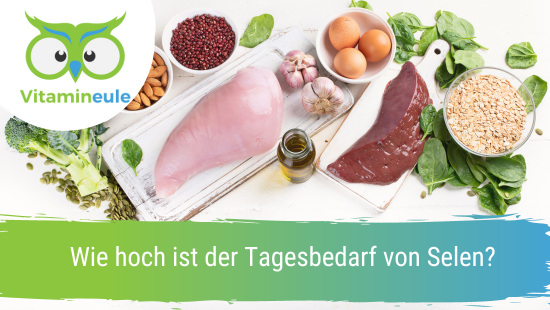 Wie hoch ist der Tagesbedarf von Selen?