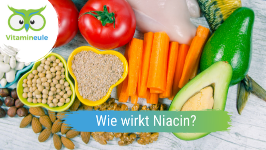 Wie wirkt Niacin?