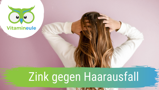 Zink gegen Haarausfall